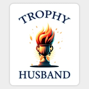 Trophy Husband Magnet